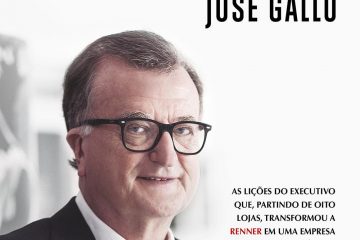 José Galló conta em livro como transformou a Lojas Renner na maior varejista